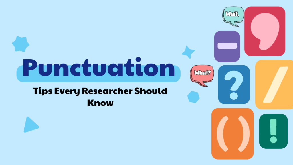 Why Punctuation Matters in Research Writing