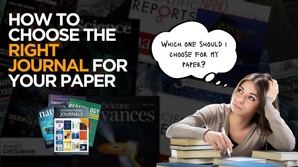 How to Choose the Right Journal for Your Paper