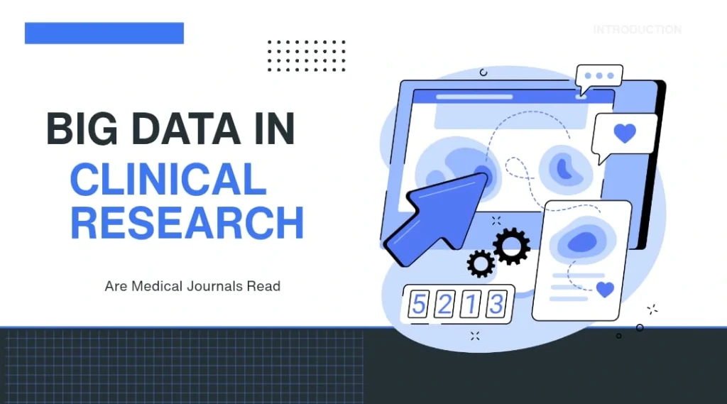 Big Data in Clinical Research