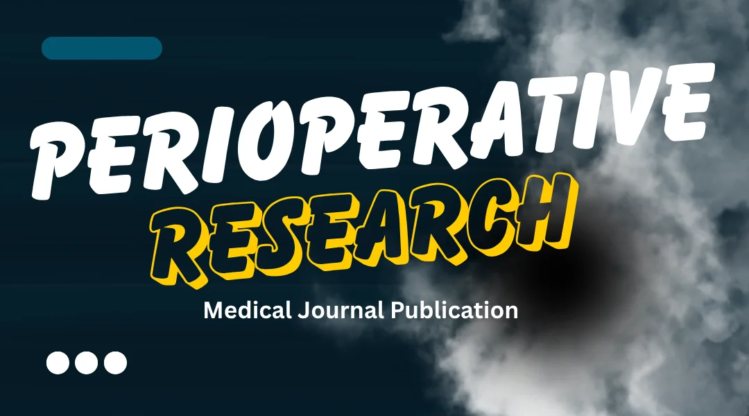 perioperative research medical journal publication
