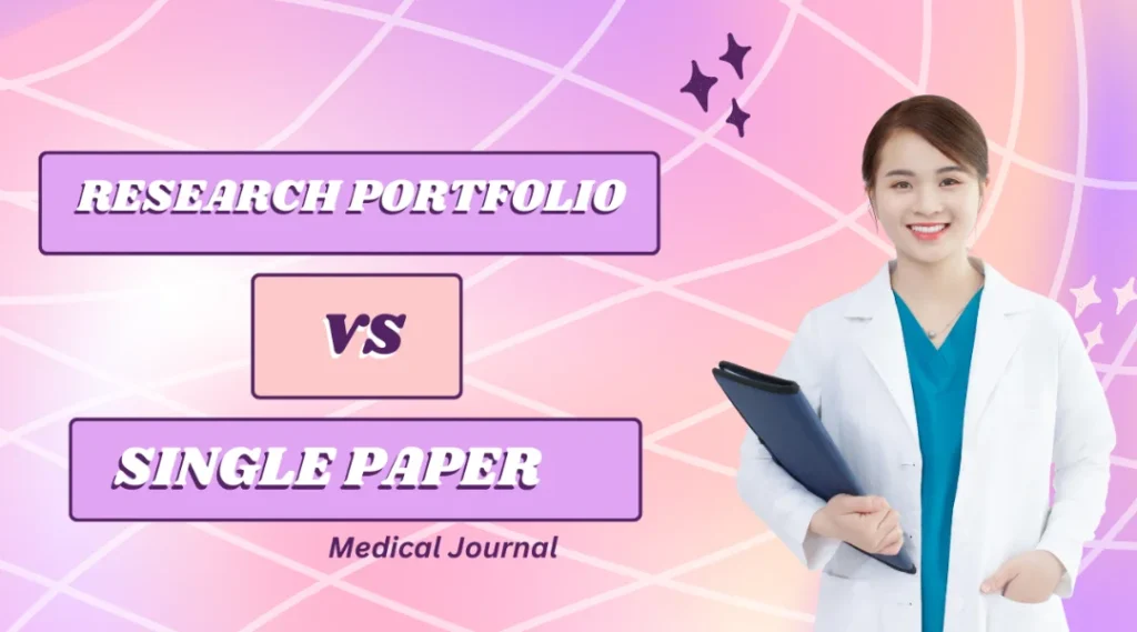 research portfolio vs single paper medical journal