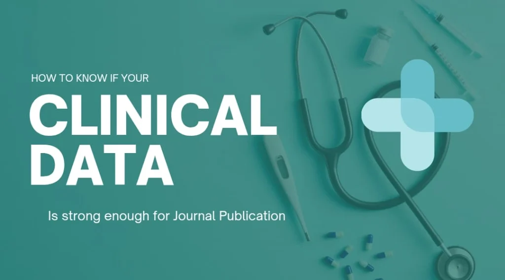 Strength of clinical data